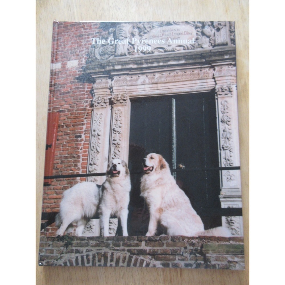 The Great Pyrenees Annual 1999